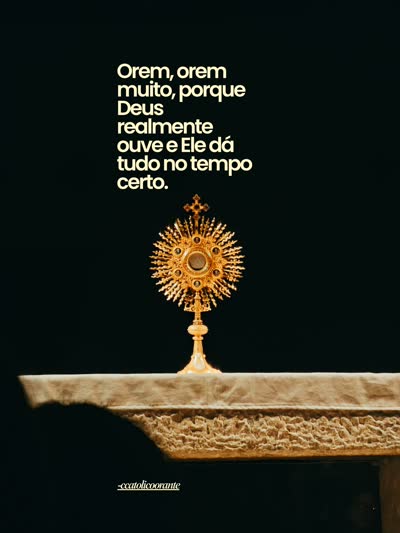 Orem muito, porque Deus dá tudo no tempo certo